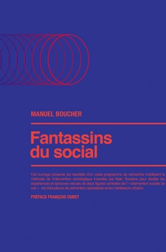 Parution de l’ouvrage :  FANTASSINS DU SOCIAL